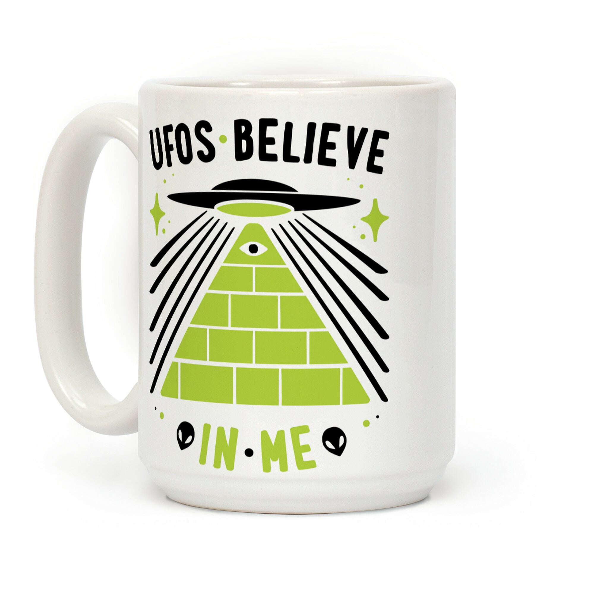 UFOS Believe In Me Coffee Mug